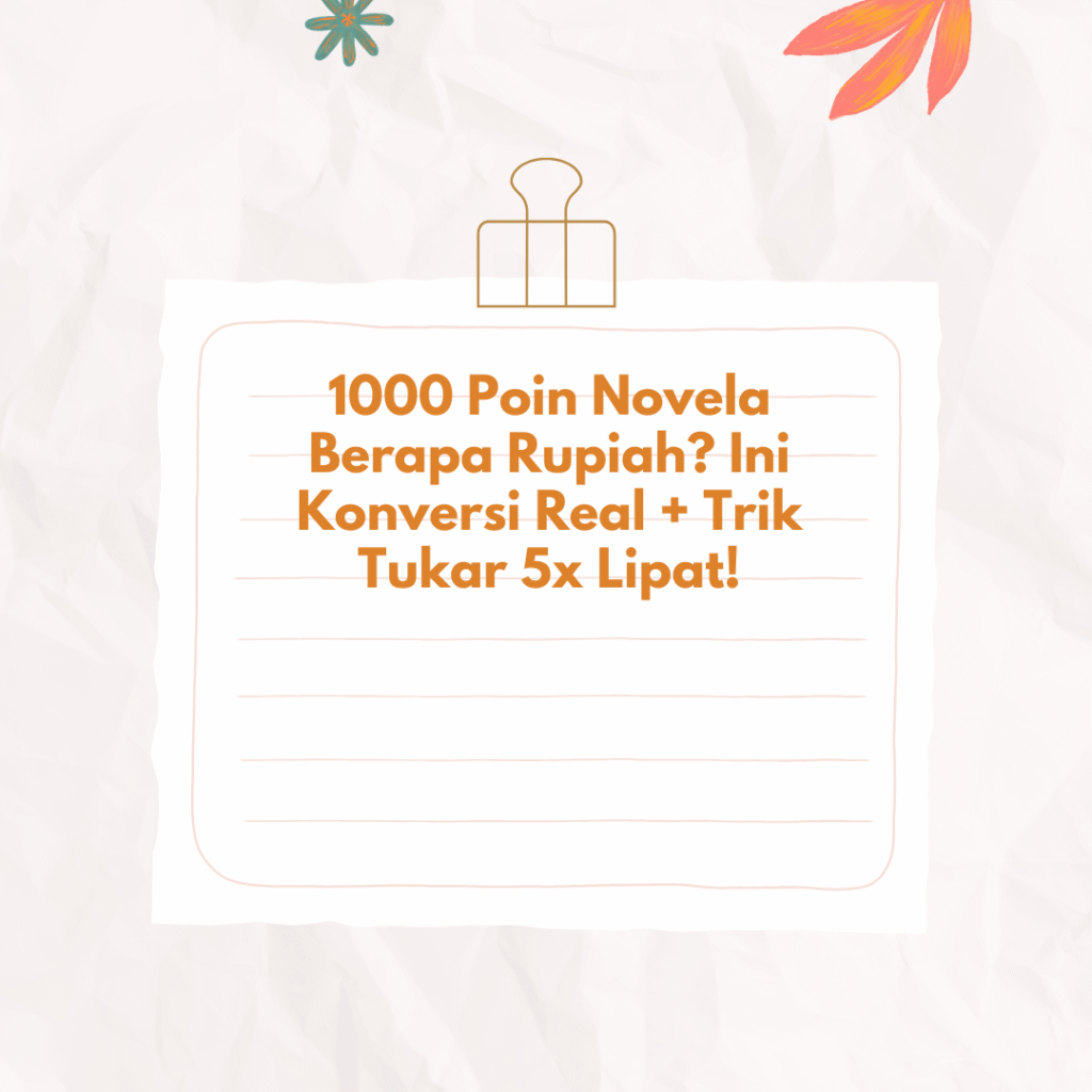 1000 Poin Novelah Berapa Rupiah