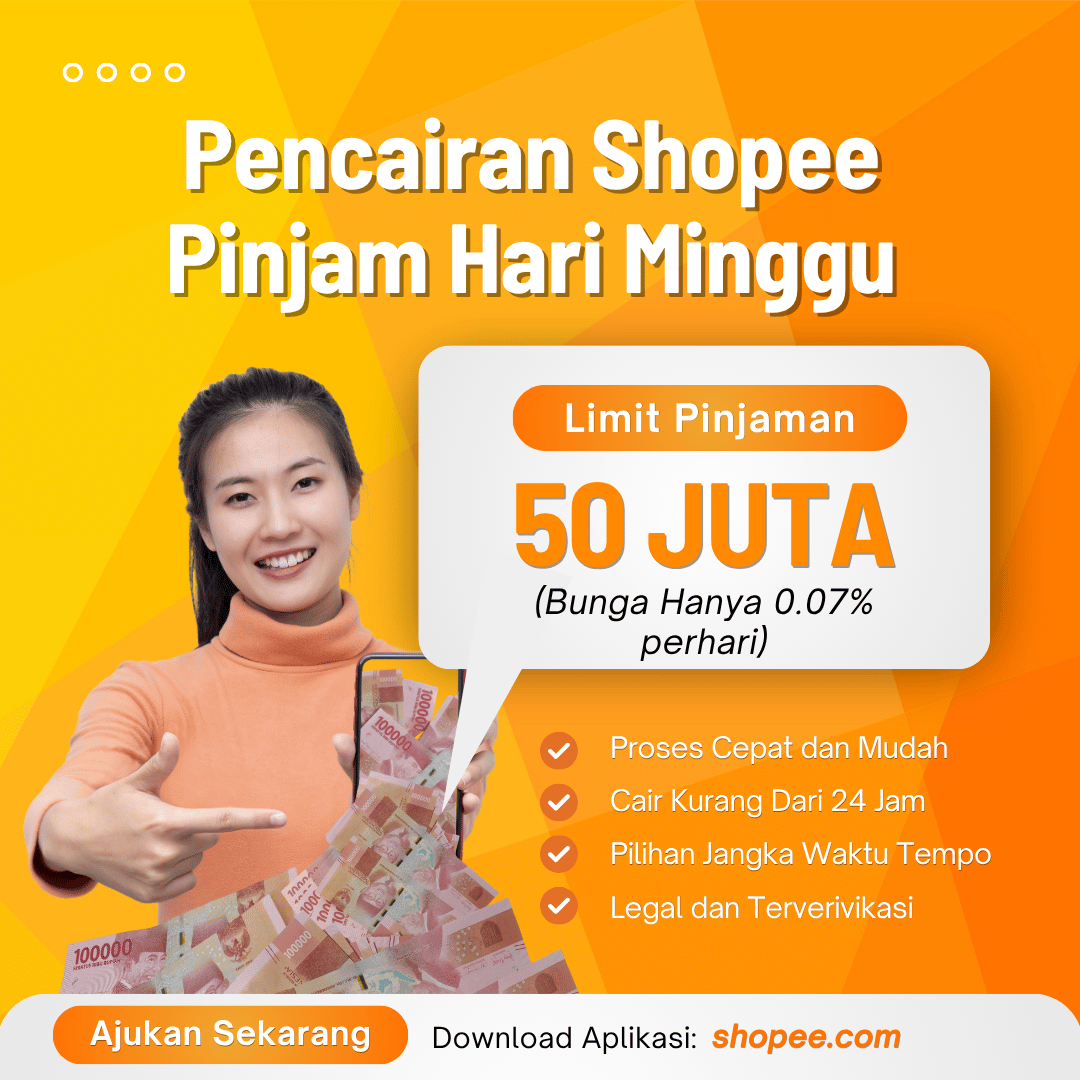 Pencairan Shopee Pinjam Hari Minggu